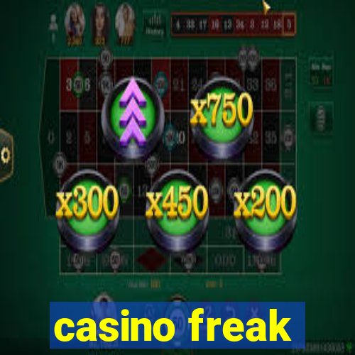 casino freak