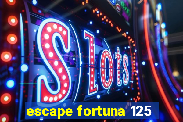 escape fortuna 125