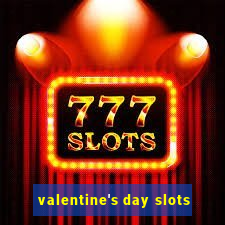 valentine's day slots