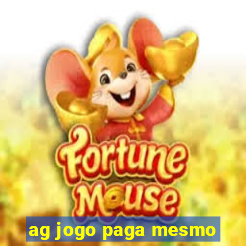 ag jogo paga mesmo