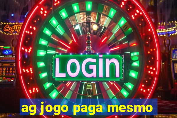 ag jogo paga mesmo