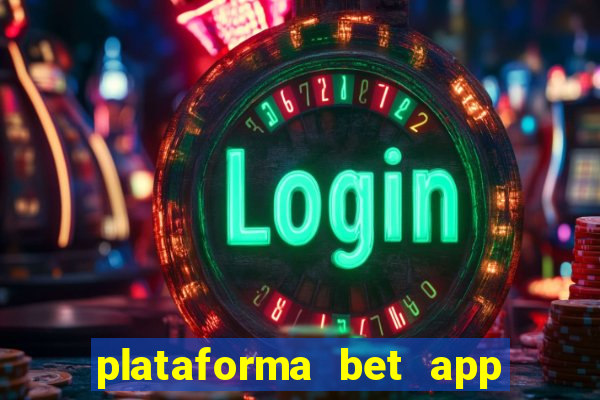 plataforma bet app paga mesmo