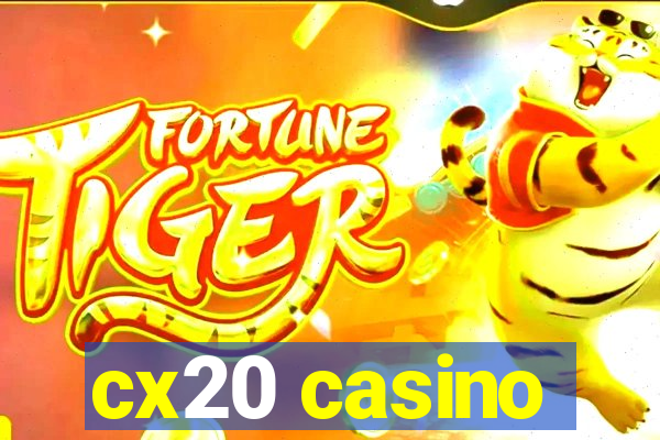 cx20 casino