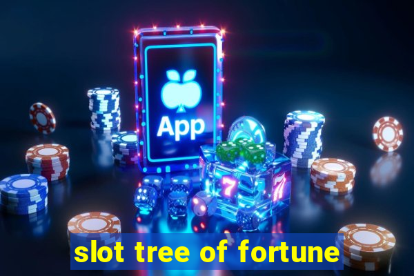 slot tree of fortune