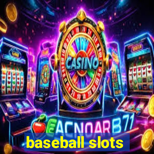 baseball slots