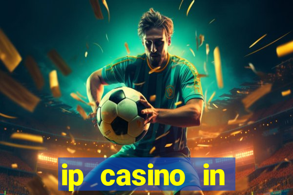 ip casino in biloxi ms