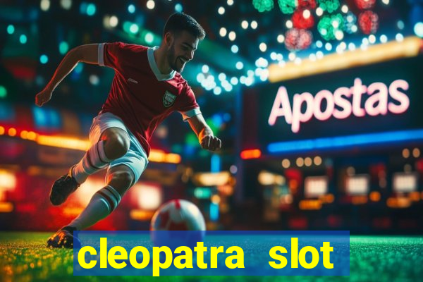 cleopatra slot machine online free