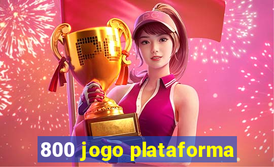 800 jogo plataforma