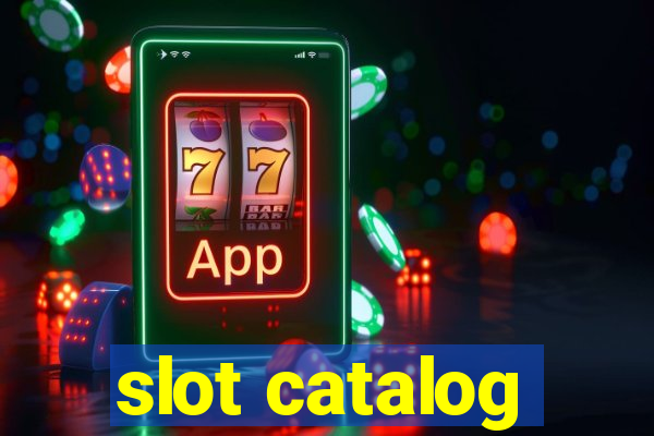 slot catalog