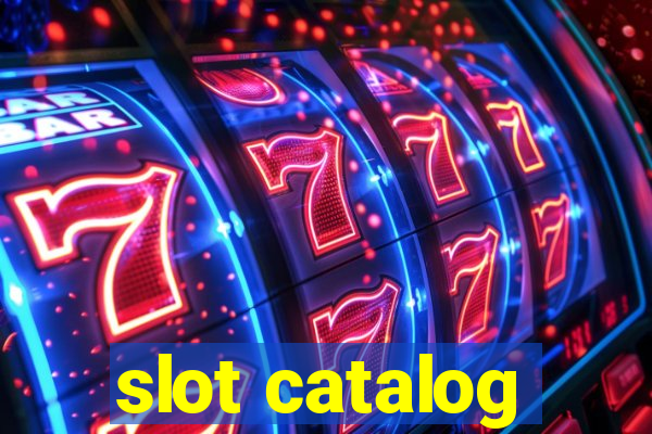 slot catalog