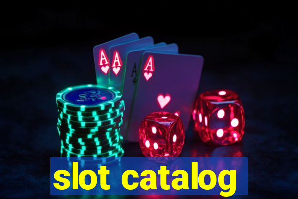 slot catalog