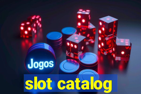 slot catalog