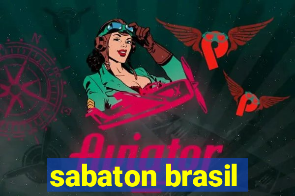 sabaton brasil