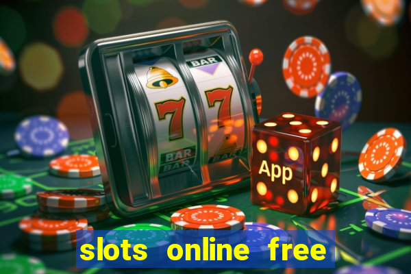 slots online free no download