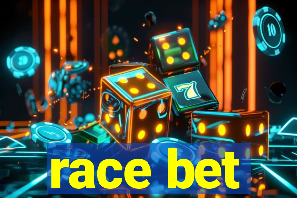 race bet