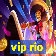 vip rio