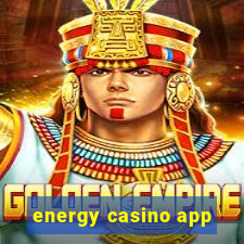 energy casino app