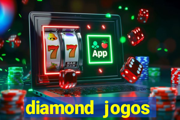 diamond jogos online grátis