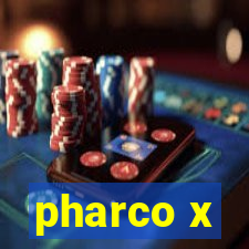 pharco x