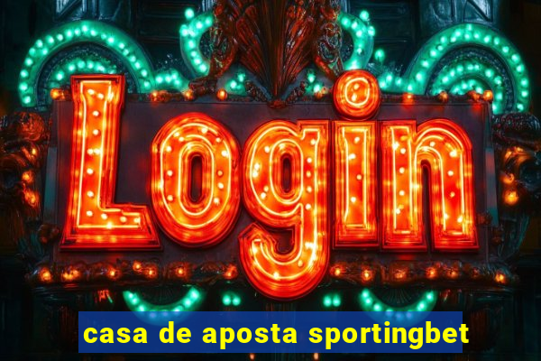 casa de aposta sportingbet