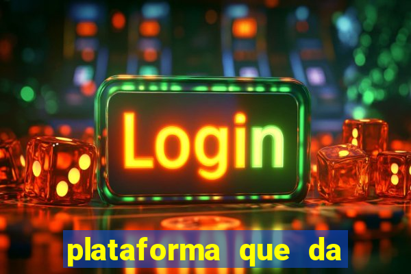 plataforma que da bonus para jogar