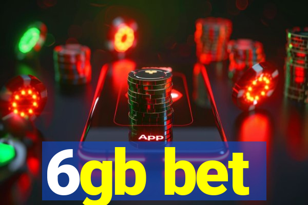 6gb bet