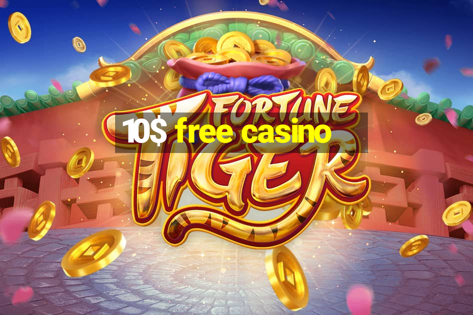 10$ free casino