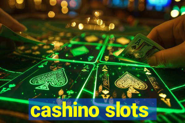 cashino slots