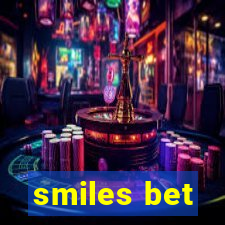 smiles bet