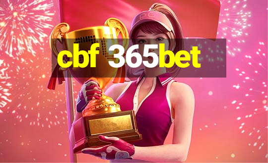 cbf 365bet