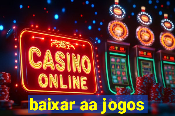 baixar aa jogos