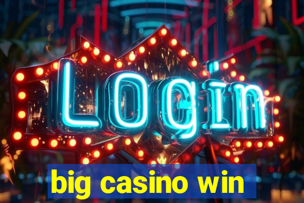 big casino win