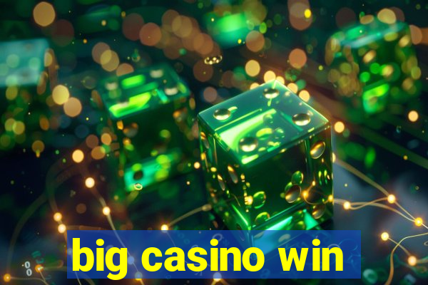 big casino win