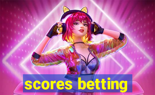 scores betting