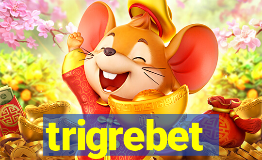 trigrebet