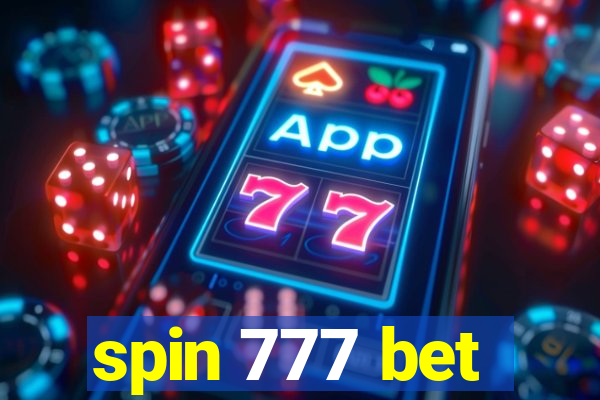 spin 777 bet