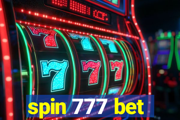 spin 777 bet