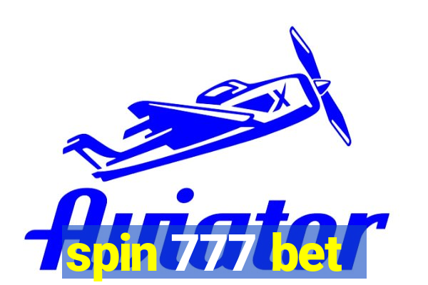 spin 777 bet