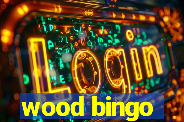 wood bingo