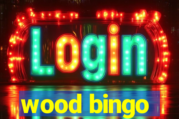 wood bingo