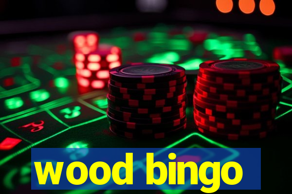 wood bingo