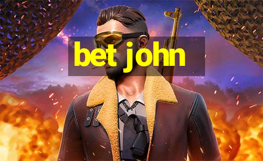 bet john