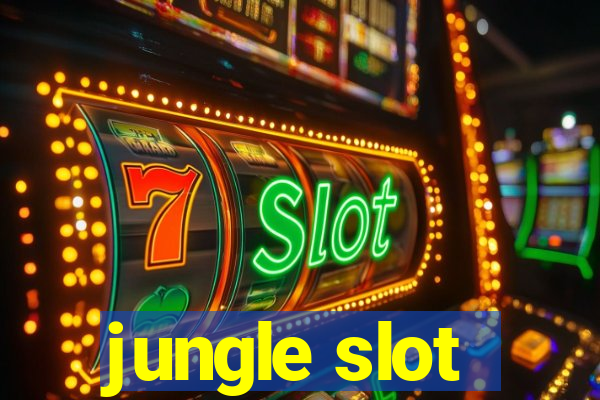 jungle slot