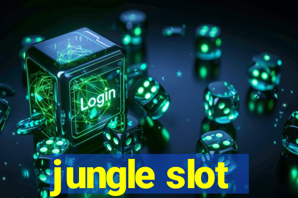 jungle slot