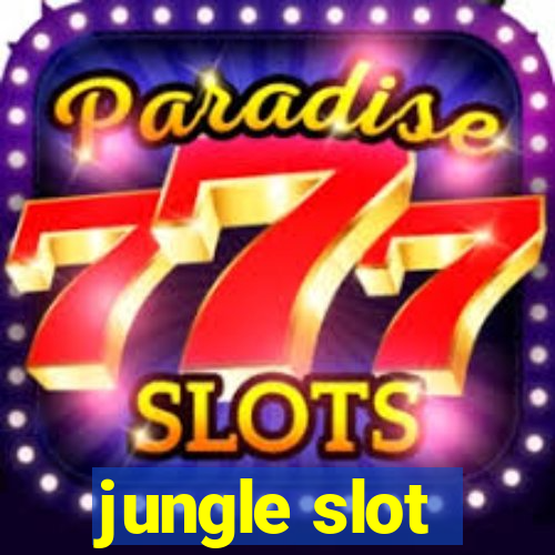 jungle slot