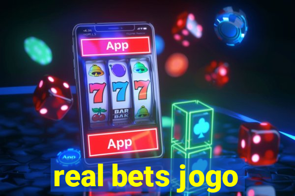 real bets jogo