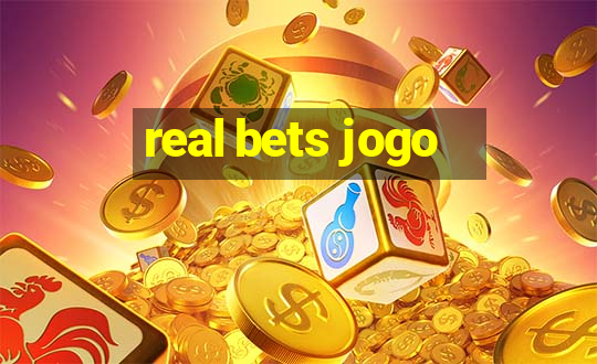 real bets jogo