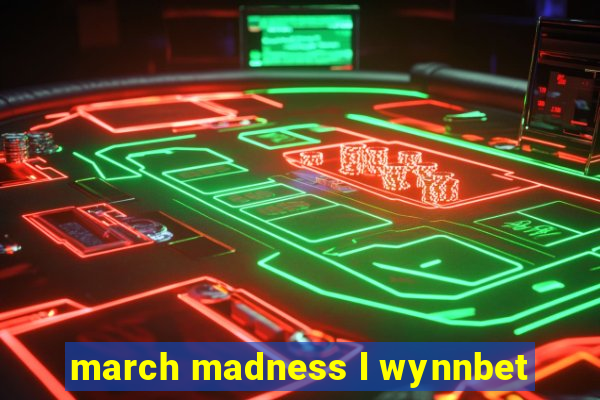 march madness l wynnbet