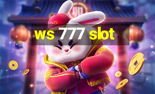 ws 777 slot