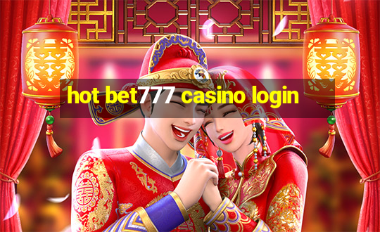 hot bet777 casino login